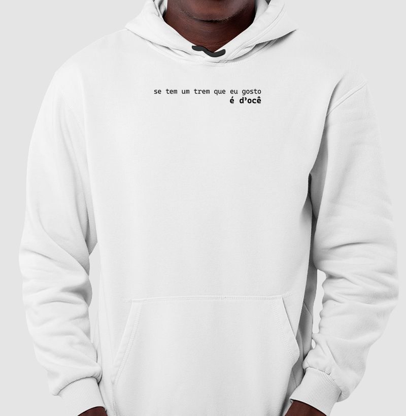 Se tem um trem que eu gosto é d'ocê
