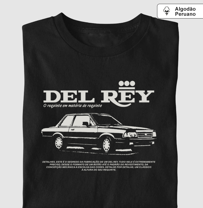 Del Rey | O requinte em matéria de requinte