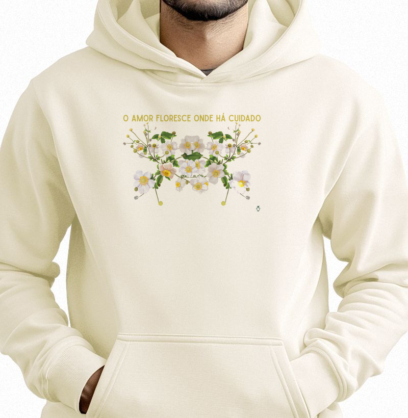 O amor floresce onde há cuidado