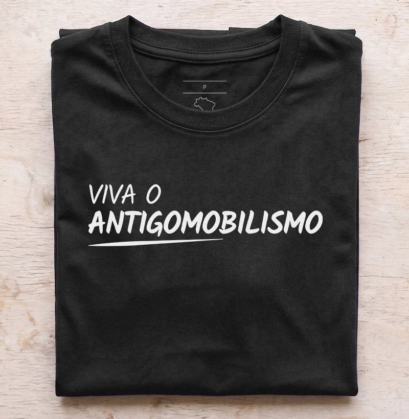 Viva o Antigomobilismo