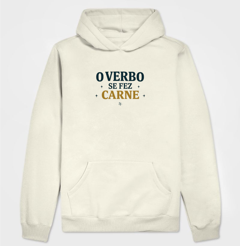 O Verbo Se Fez Carne - Hoodie Moletom
