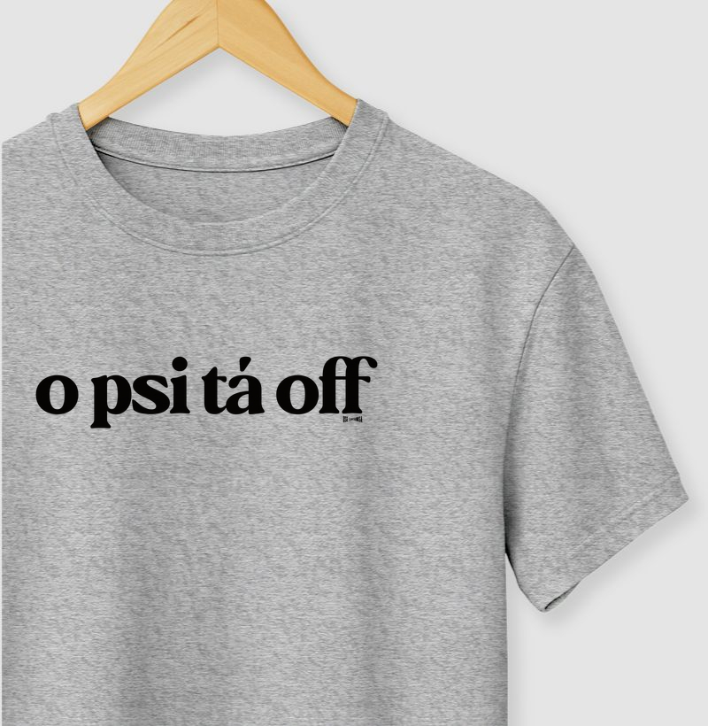 o psi tá off