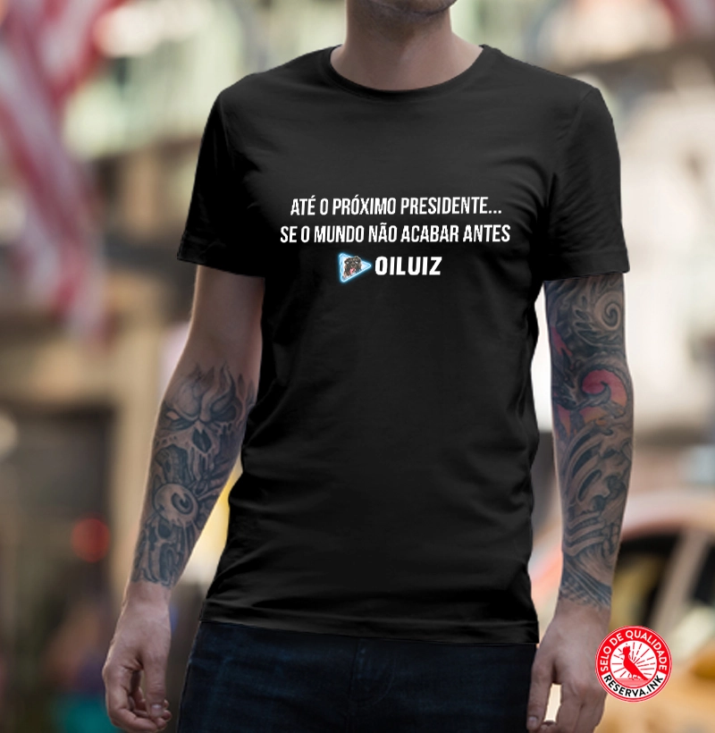 Camiseta Oi Luiz Presidente