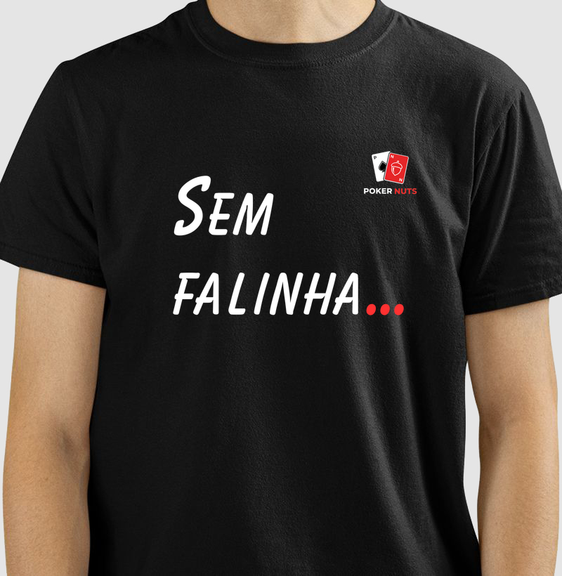 Camiseta Sem Falinha...