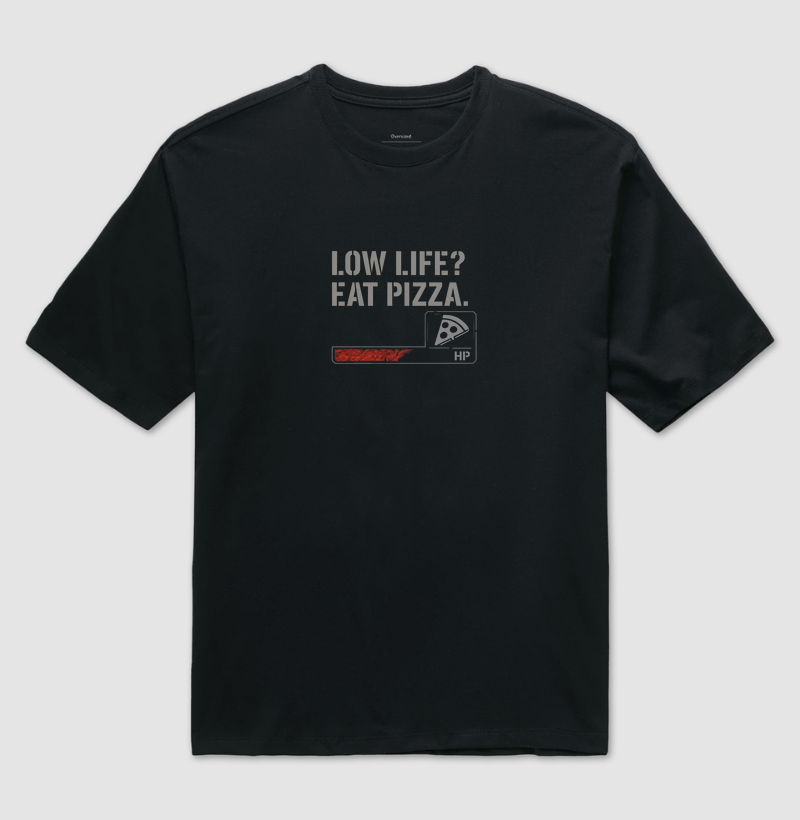 Camiseta Gamer “Low Life? Eat Pizza.” – Estilo FPS Tático | ManaMoney