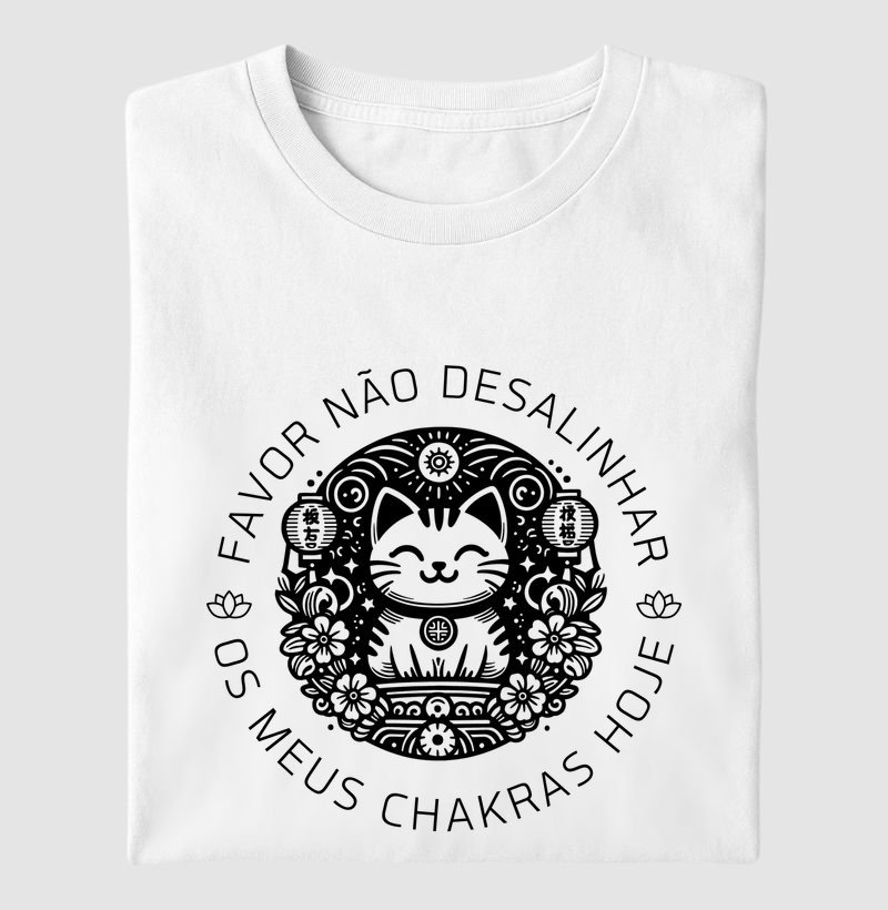 Não desalinhe meus chakras hoje