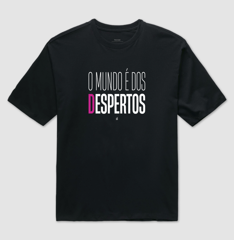 O Mundo é dos Despertos