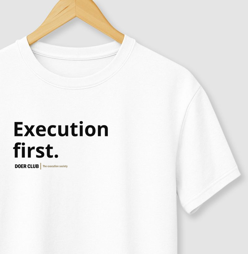 Execution first.