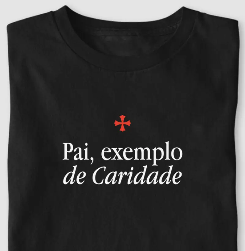 Exemplo de Pai - Caridade