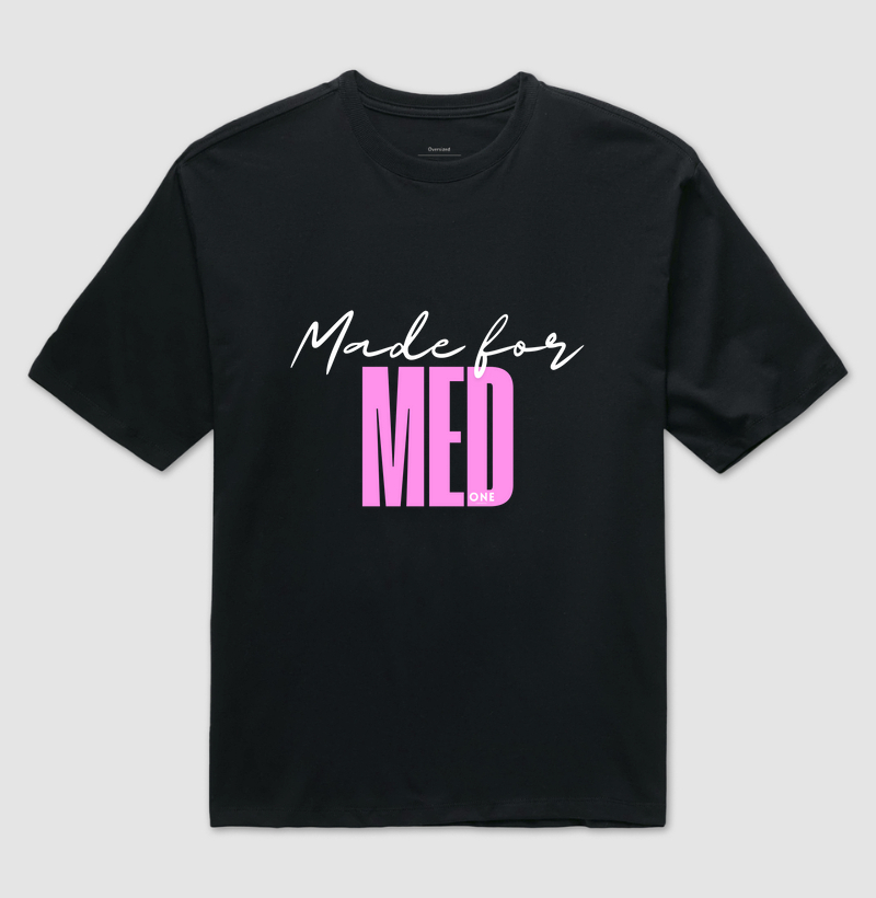 Made For MED