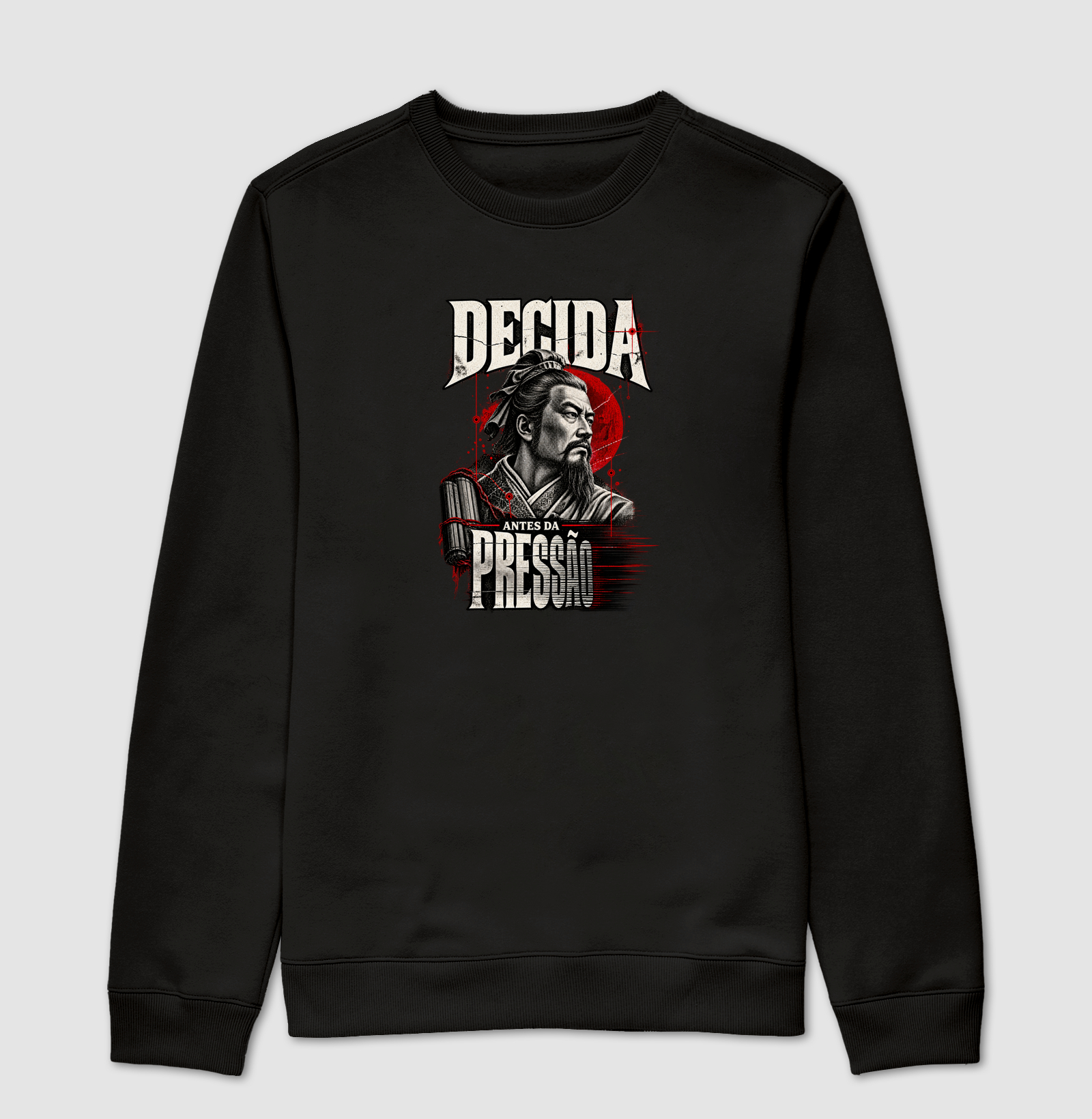 Sun Tzu - Decida Antes da Pressão - Suéter Moletom