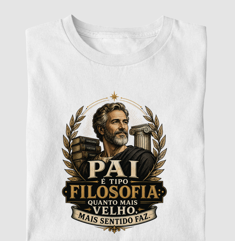 Pai É Tipo Filosofia: Quanto Mais Velho, Mais Sentido Faz