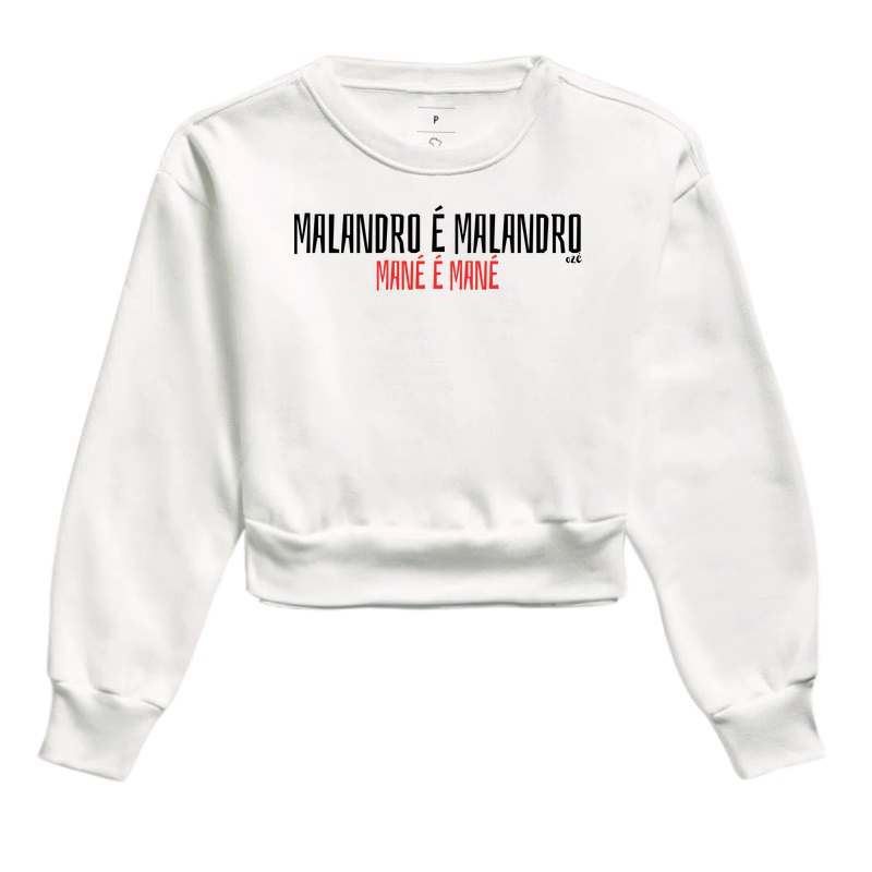 Malandro é malandro, mané é mané.