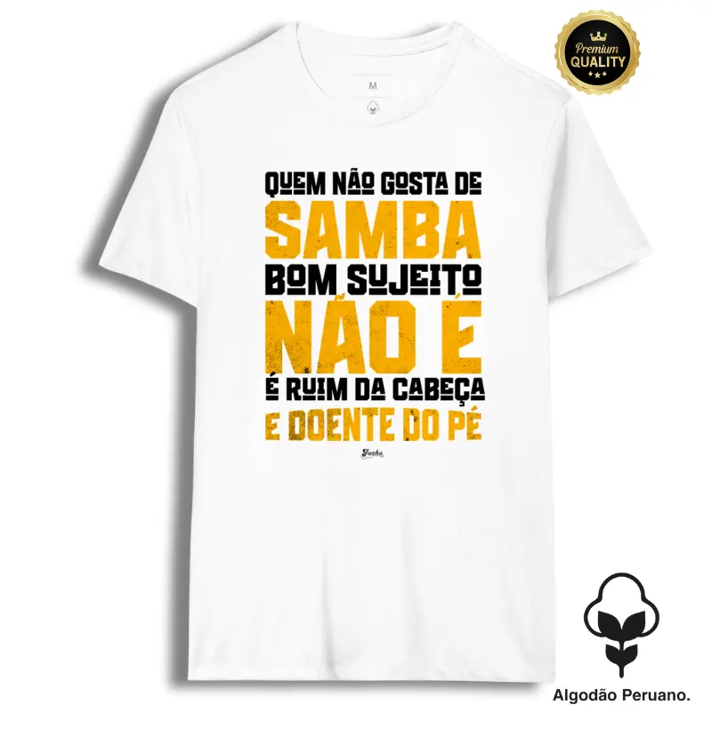 Quem não gosta de Samba bom sujeito não é