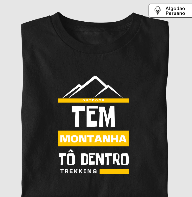 Tem montanha tô dentro