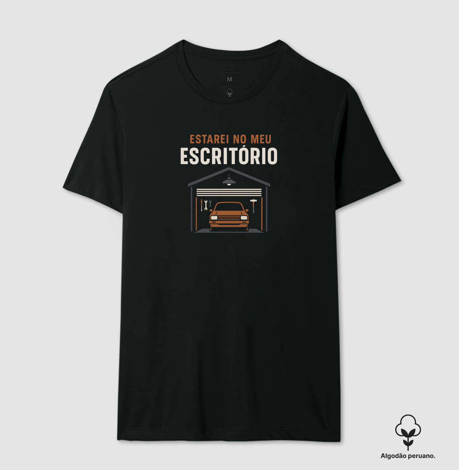 Estarei No Meu Escritório - Camiseta Algodão Peruano