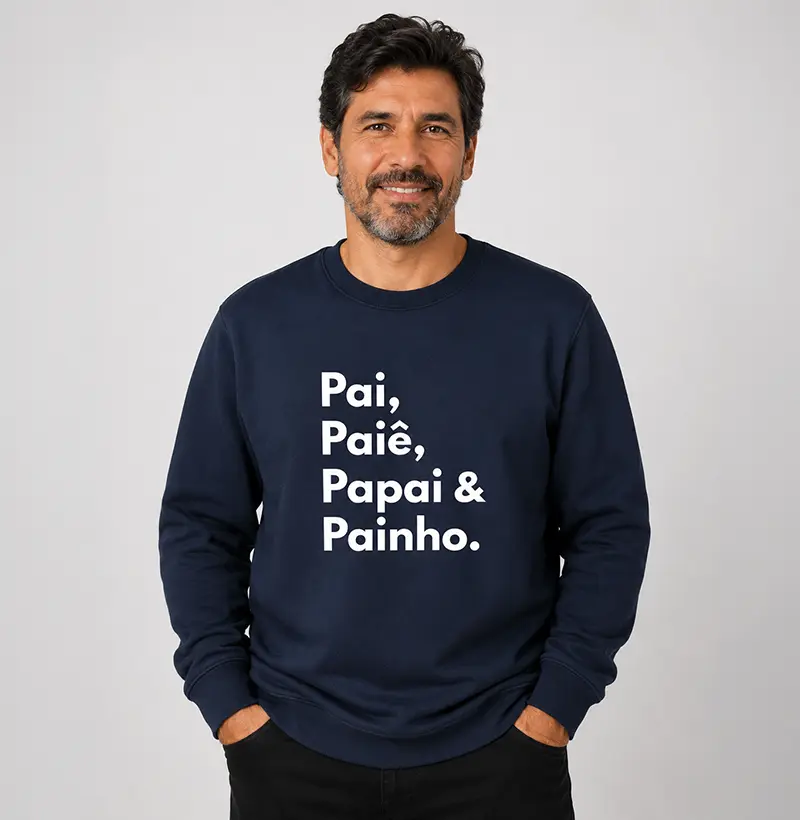 Pai, Paiê, Papai & Painho