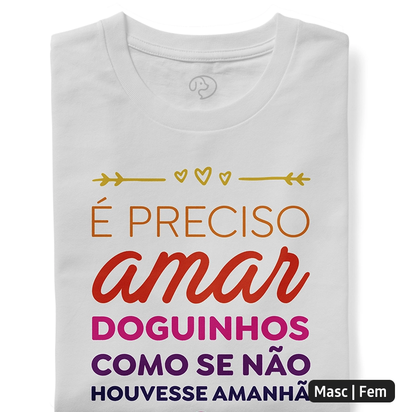 É preciso amar