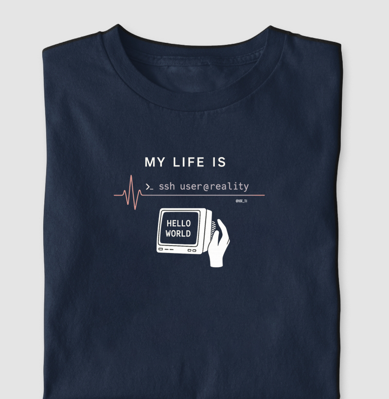 "My Life Is - ssh user@reality" Y.I