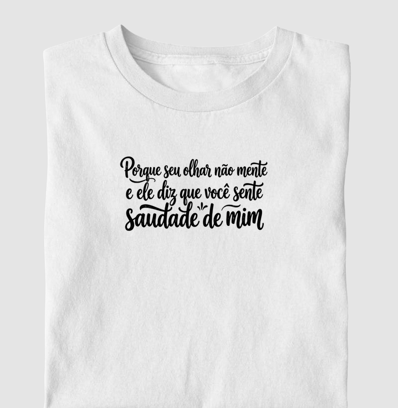 Porque seu olhar não mente