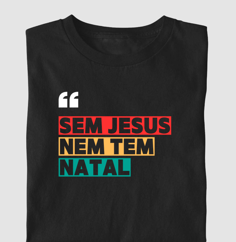 Sem Jesus nem tem Natal