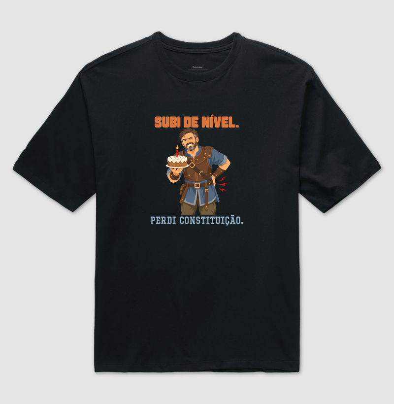 SUBI DE NÍVEL. PERDI CONSTITUIÇÃO. - Camiseta Oversized