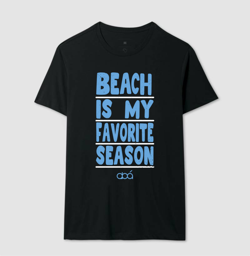 Beach Is My Favorite Season - Ciano