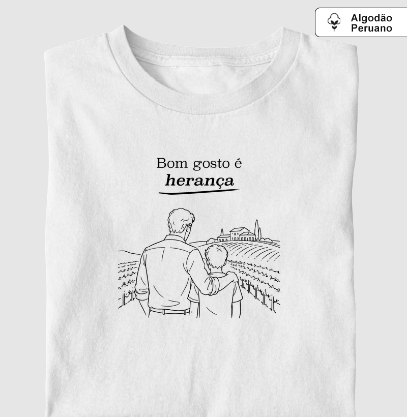 Bom Gosto é Herança