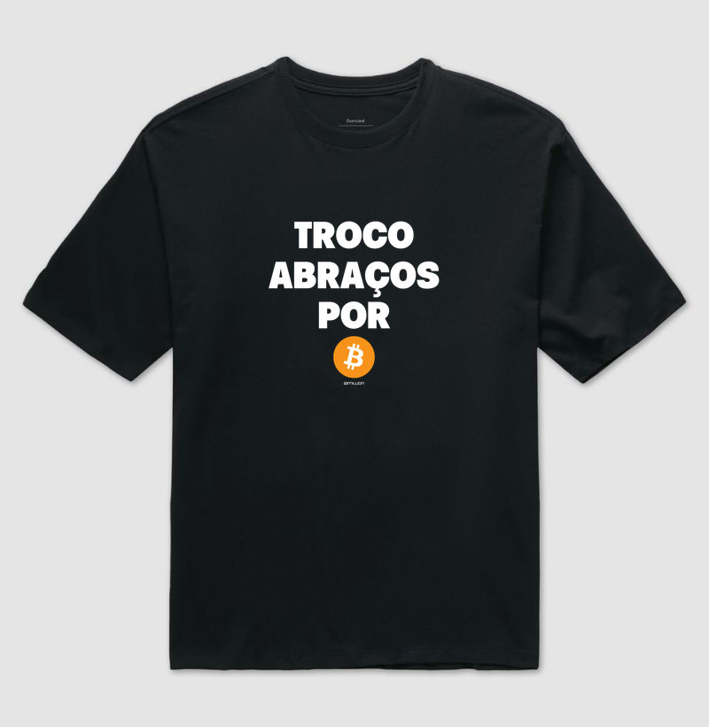 Troco abraços por bitcoins