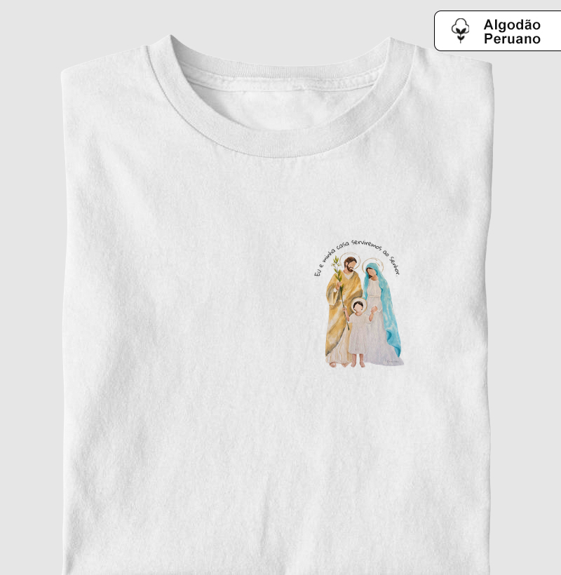 Sagrada Família - Eu e minha casa serviremos ao senhor.