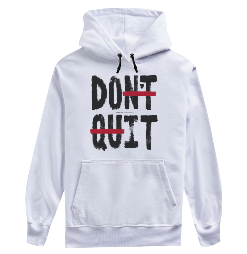 Don't quit - Do it