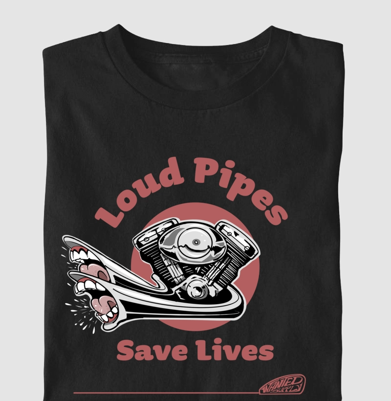 Loud Pipes Save lives