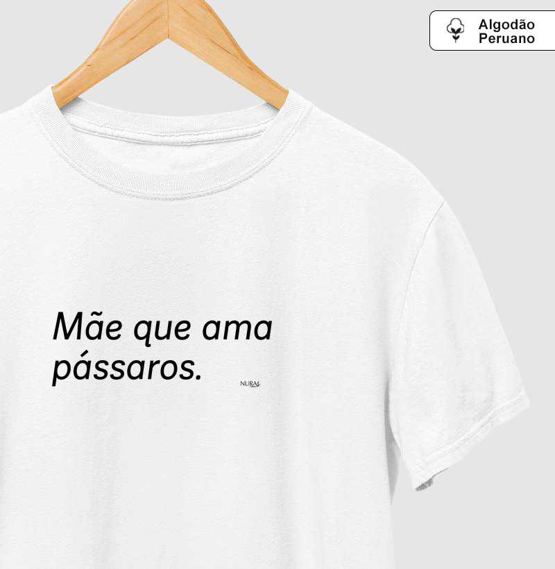 Mãe que ama pássaros.