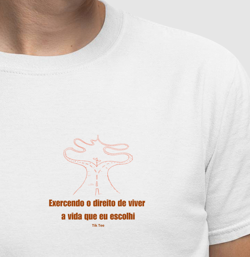 Exercendo o direito de viver a vida que eu escolhi