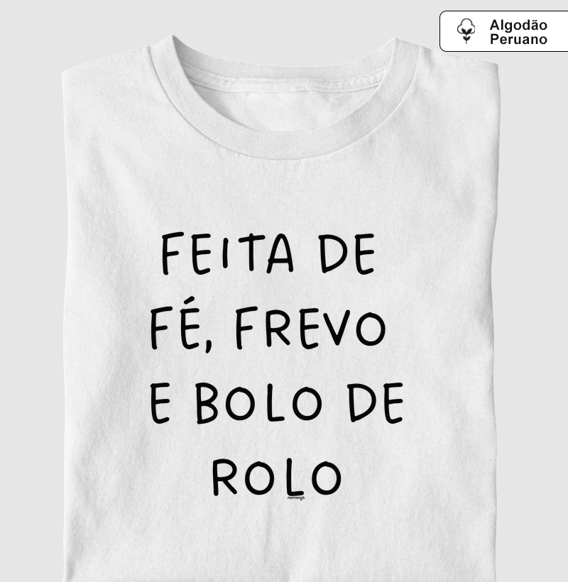 Feita de Fé, Frevo e Bolo de Rolo