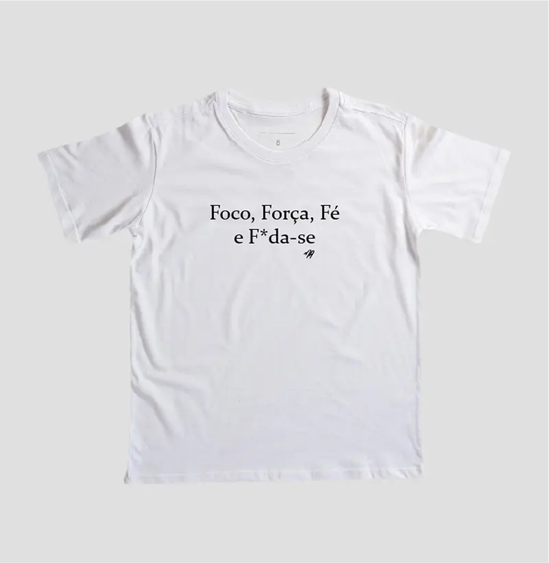 Foco, Força, Fé e F*da-se