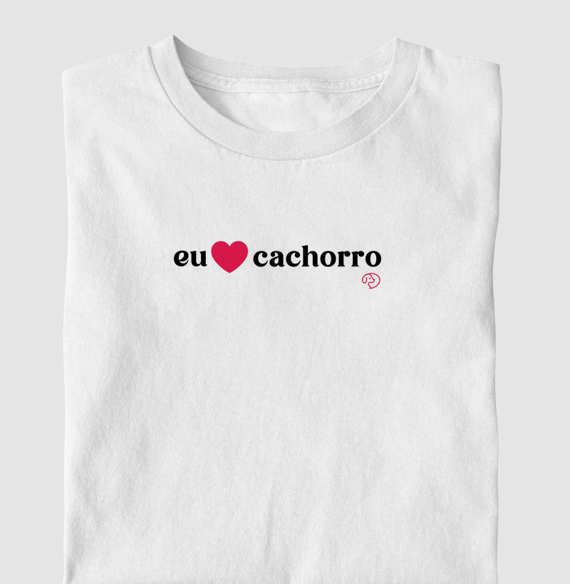 Eu <3 Cachorro