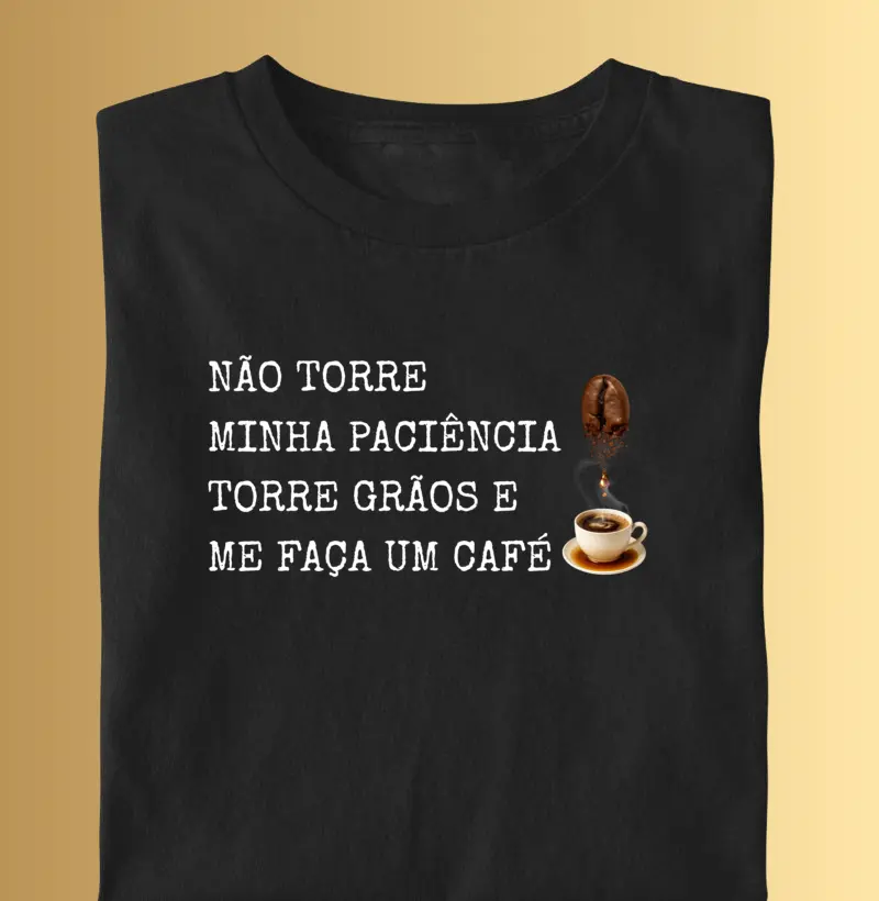 Não torre minha paciência 