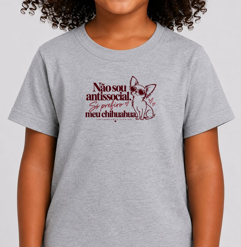 Não sou antissocial. Só prefiro meu Chihuahua. - Camiseta Infantil
