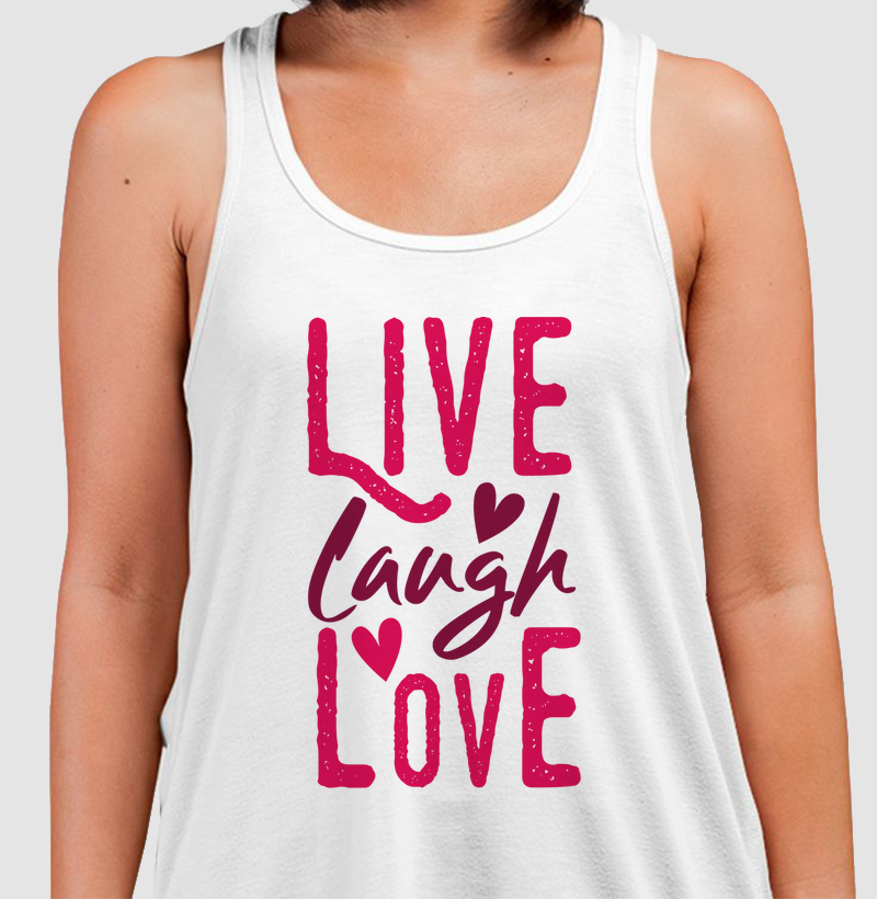Live Laugh Love