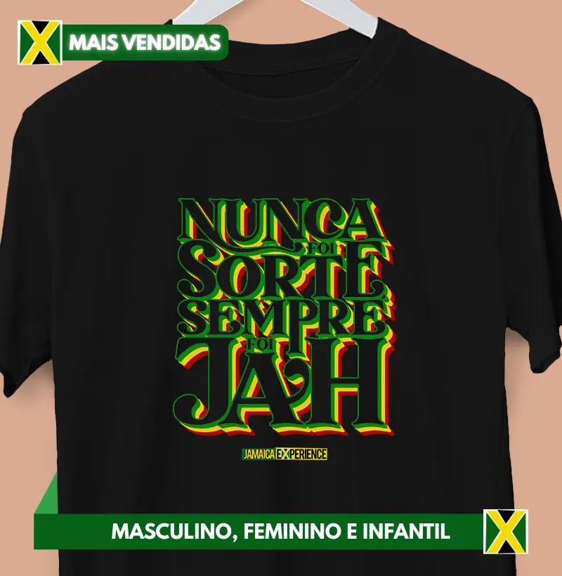 Nunca foi sorte, sempre foi Jah