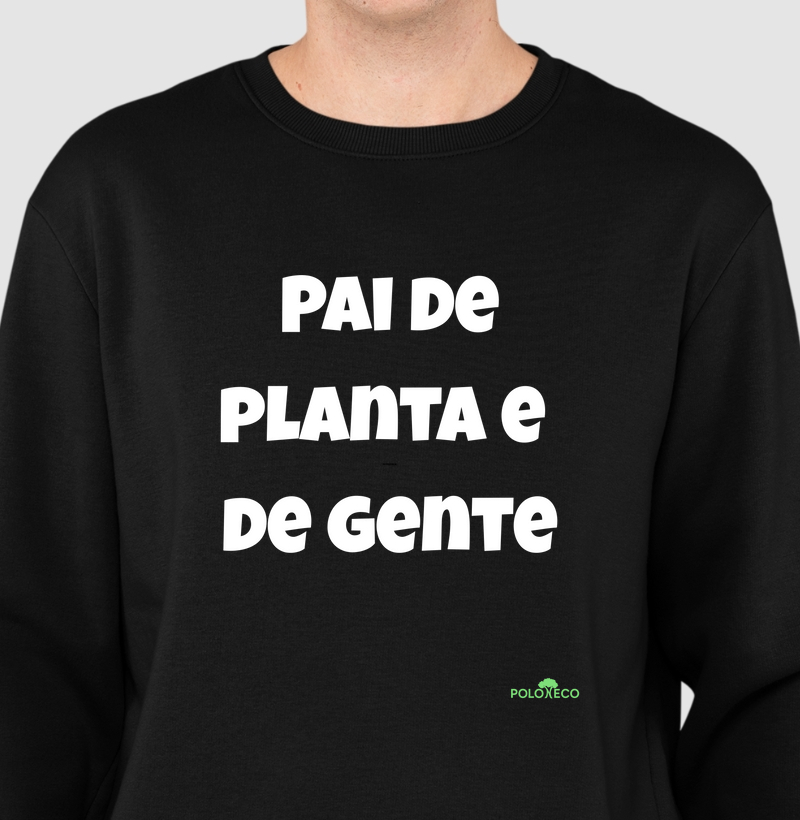 Pai de Planta e de Gente