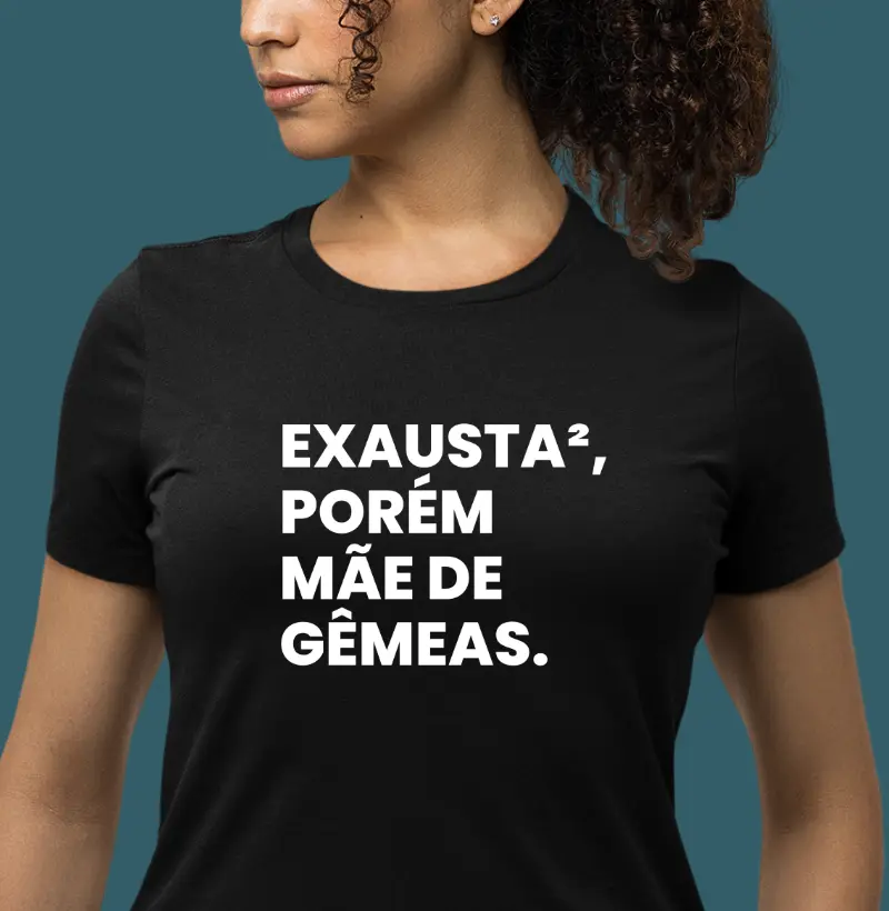 Exausta, porém mãe de gêmeas