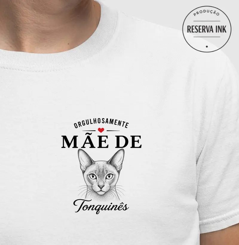 Orgulhosamente Mãe de Tonquinês