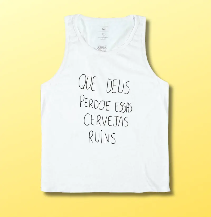 Que Deus Perdoe Essas Cervejas Ruins