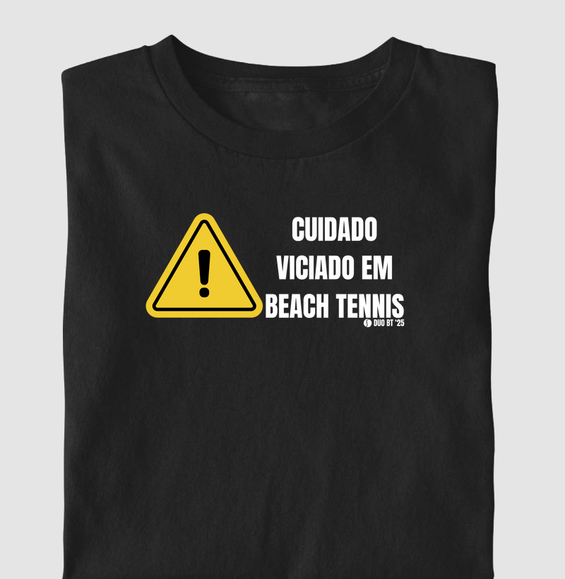 Cuidado, Viciado Em Beach Tennis