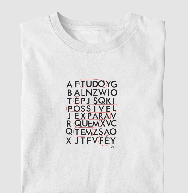 CAMISETA TUDO É POSSIVEL 