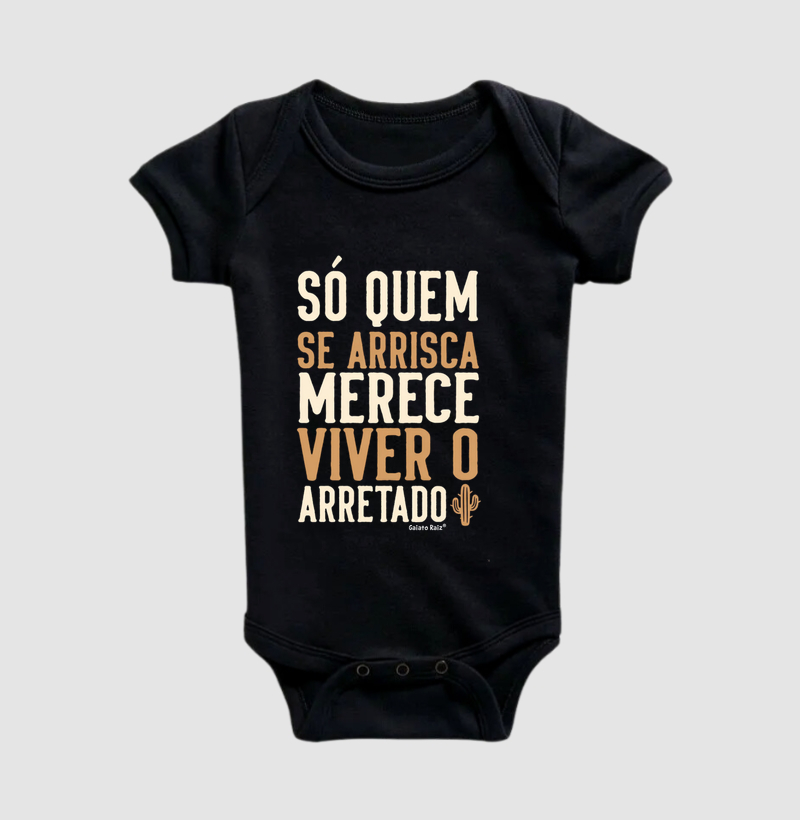 Só quem se arrisca merece viver o arretado.