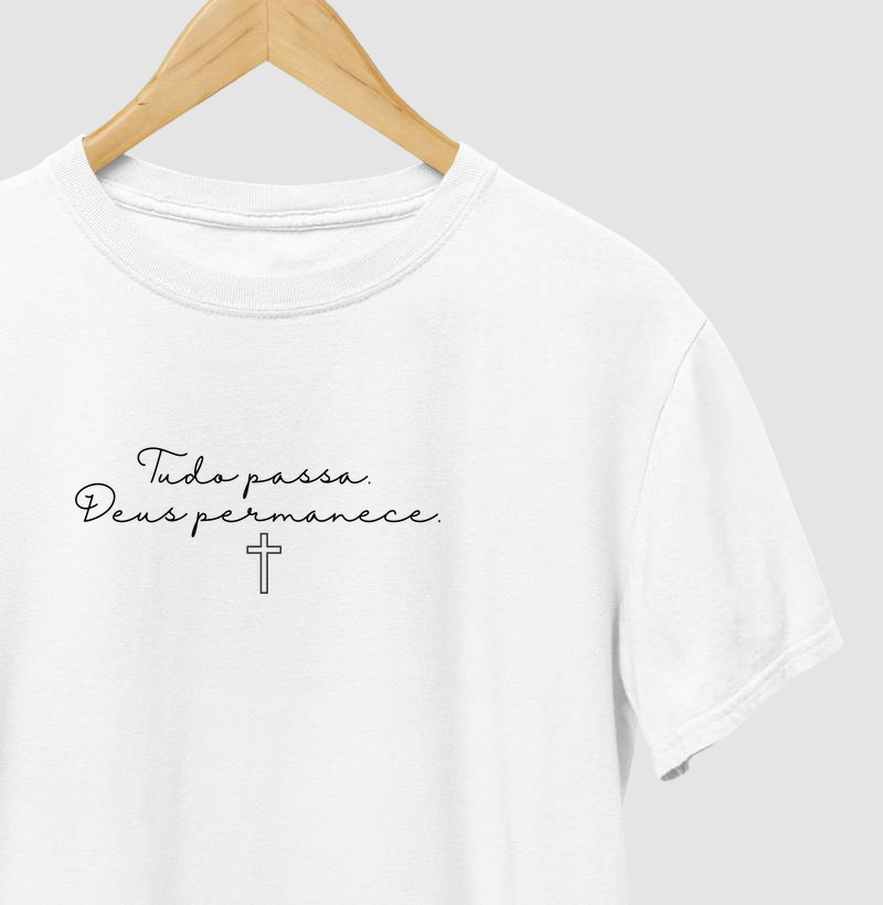 tudo passa. Deus permanece