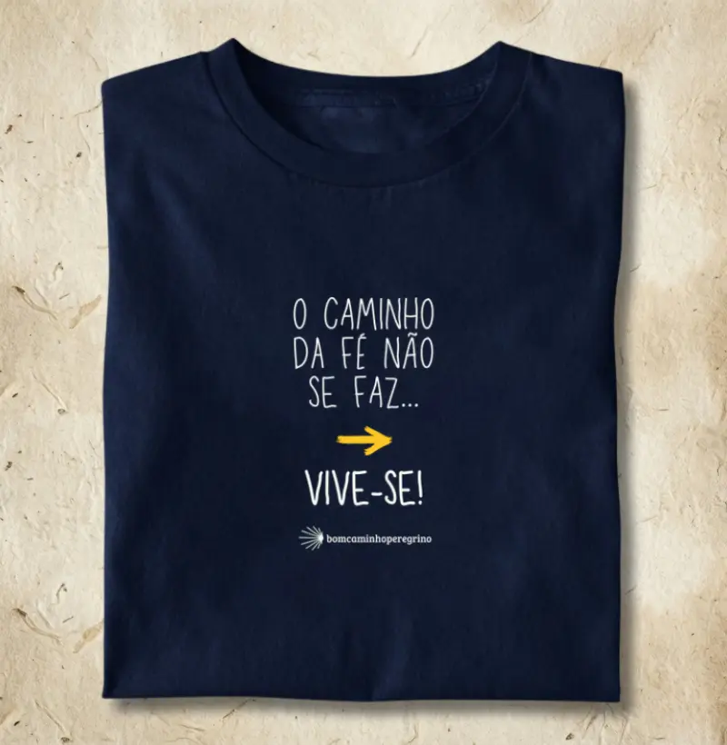 O Caminho da Fé Não se Faz...Vive-se!